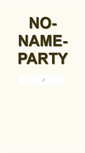 Mobile Screenshot of no-name-party.de